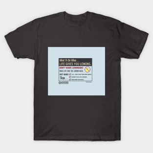 Scientific usage of Lemons T-Shirt